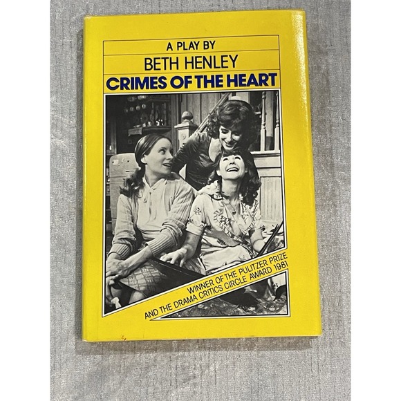Other - Crimes of the Heart by Beth Henley A Play HC/DJ Book Club Edition Ex Libris 1982